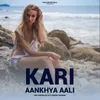 About Kari Aankhya Aali Song